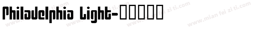 Philadelphia Light字体转换